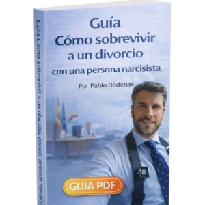 Guía Divorcio con persona Narcicista